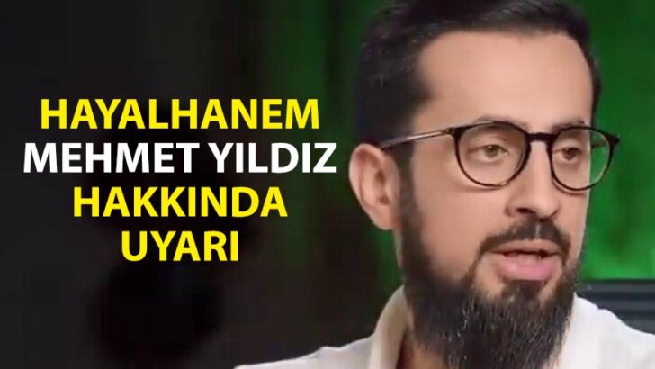 Hayalhanem Mehmet Yıldız Hakkında Uyarı
